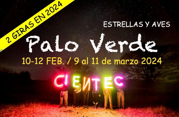 Feb. y marzo en Palo Verde -Astronomía y Aves 2024